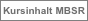 Kursinhalt MBSR