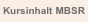 Kursinhalt MBSR